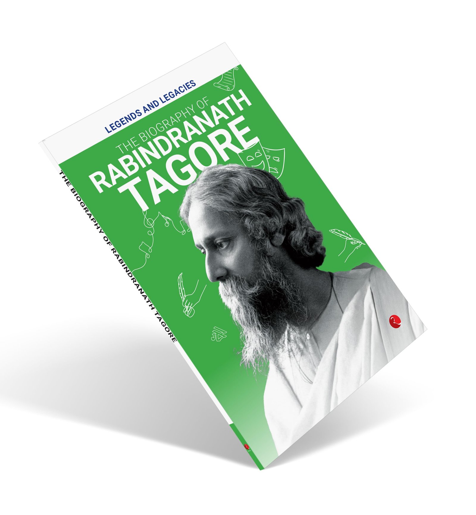 Legends and Legacies : The Biography of Rabindranath Tagore - Image 2