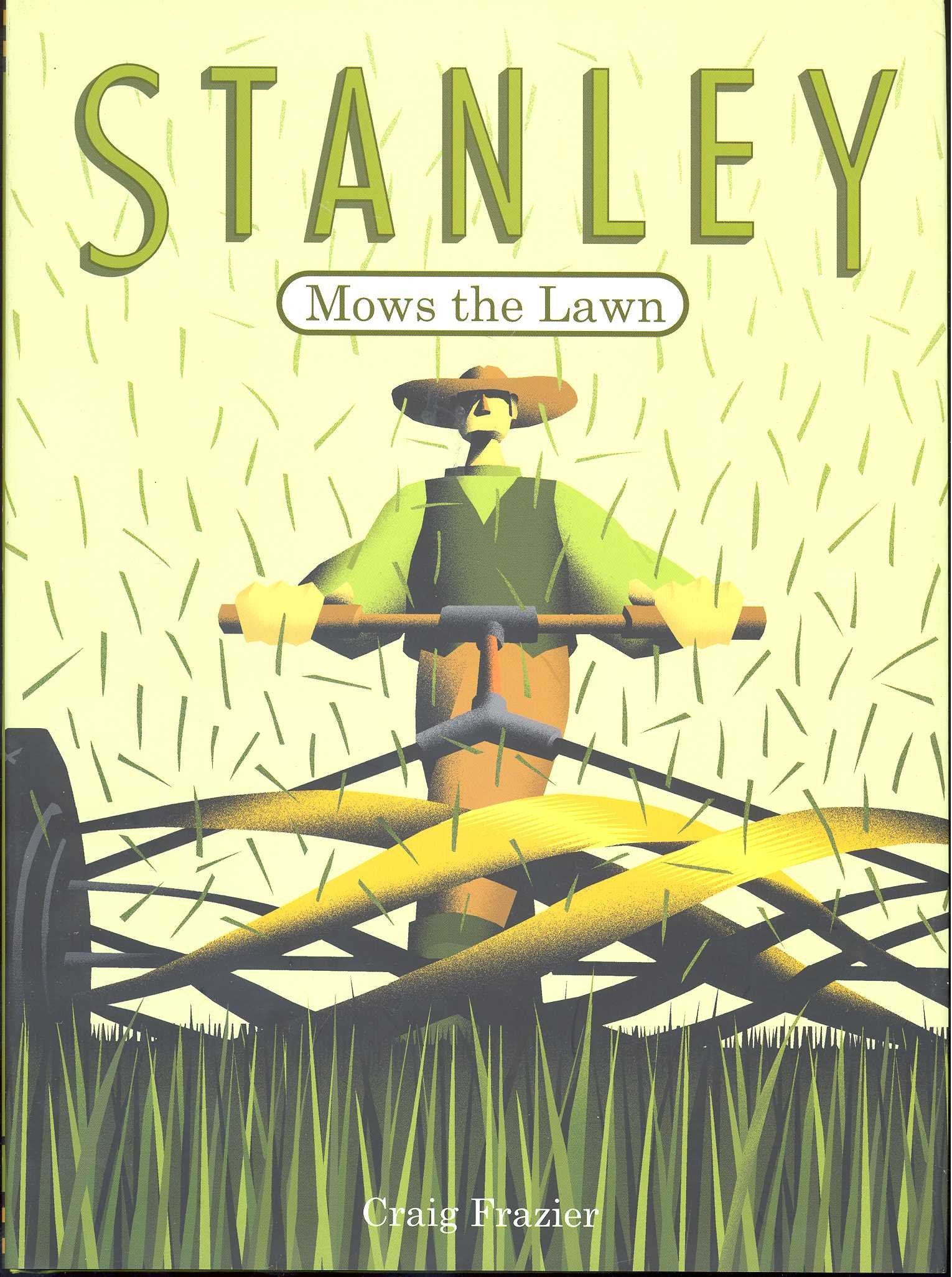 Stanley Mows the Lawn